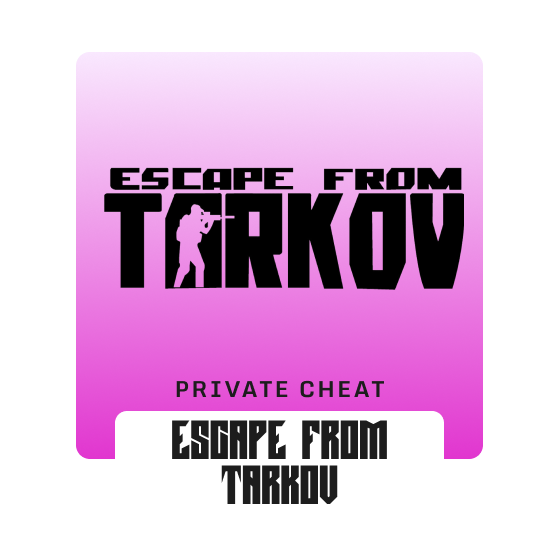 Escape From Tarkov [PRIVATE]